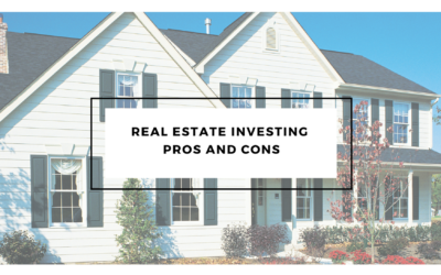 Real Estate Investing Pros & Cons