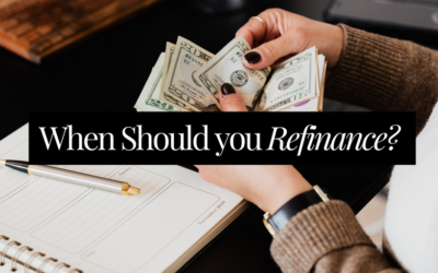 When Should I Refinance?